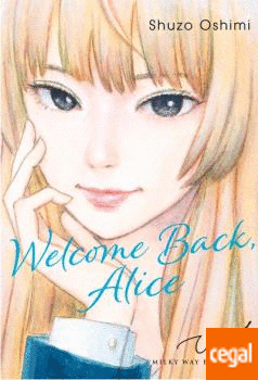 Welcome Back, Alice 1 Oshimi, Shuzo